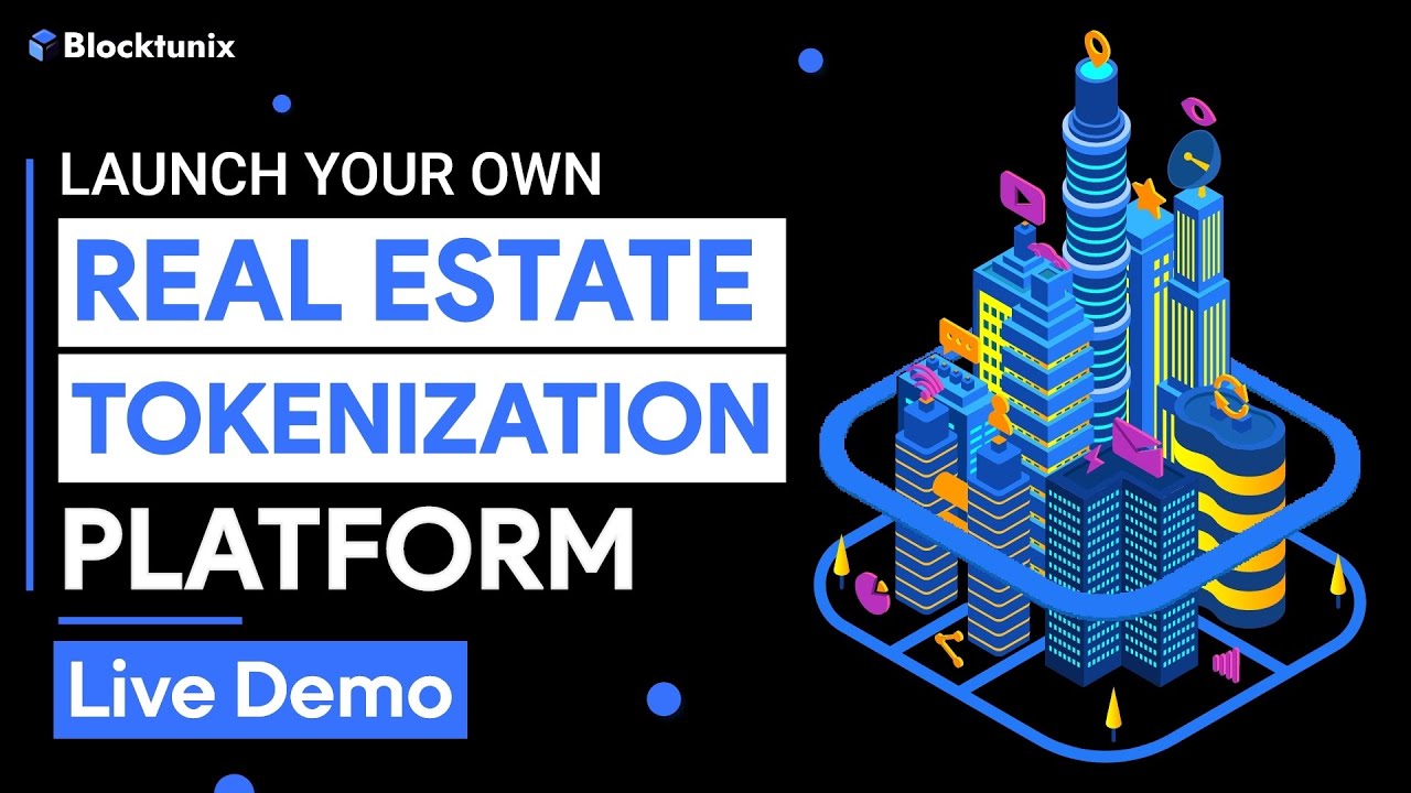 Launch Your Own Real Estate Tokenization Platform Live Demo On Real launch-your-own-real-estate-tokenization-platform-live-demo-on-real