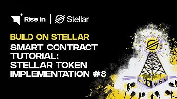 Smart Contract Tutorial: Stellar Token Implementation #8 | Build on Stellar