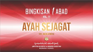 AYAH SEJAGAT | BINGKISAN 1 ABAD