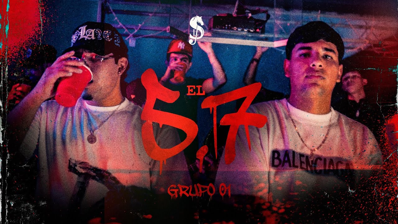 Grupo 01 - El 5.7 (Video Oficial)