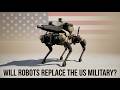 Will Robots Replace the US Military? | Every US Drone and Robot Explained