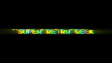 Super Retro Geek new intro!