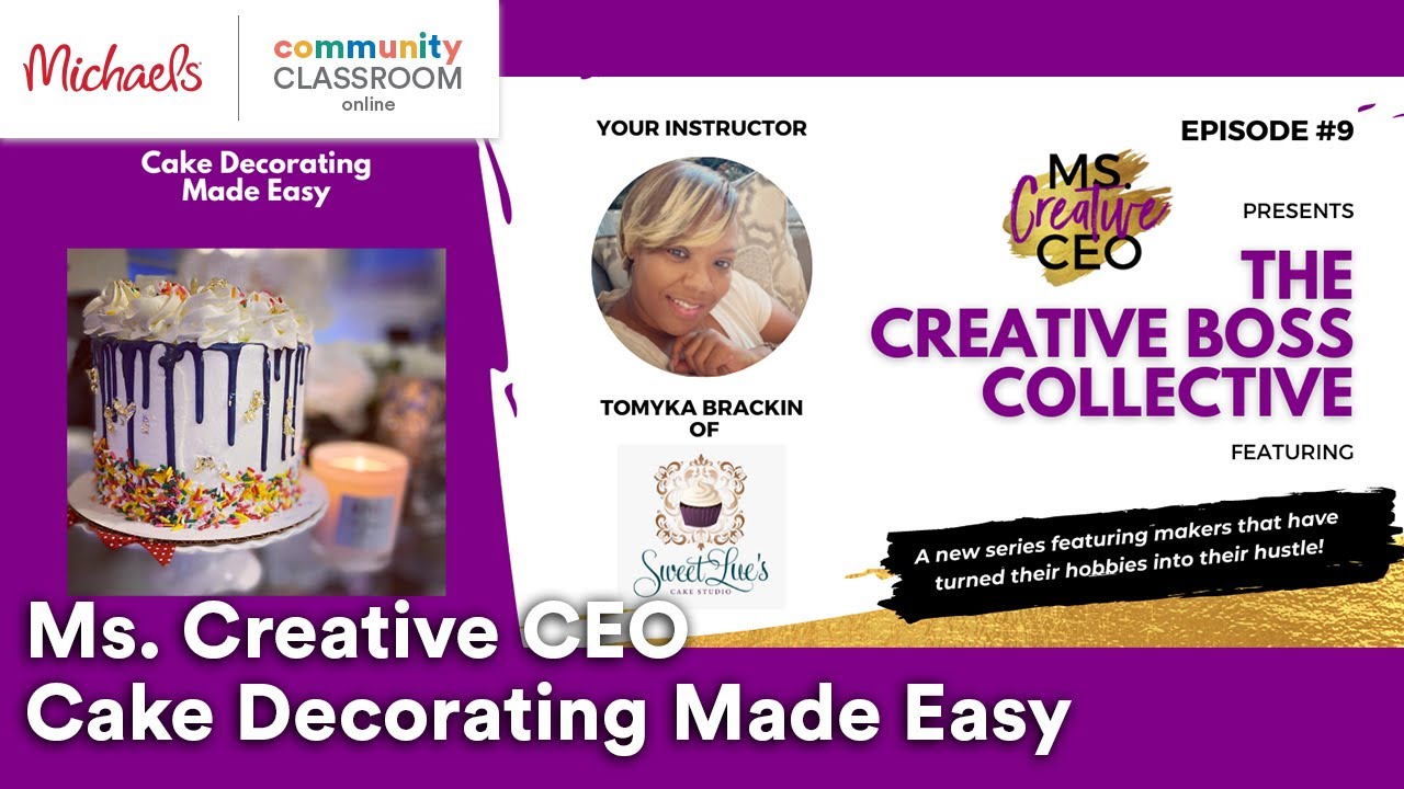 Online Class: Ms. Creative CEO Presents - Cake Decorating Made ...