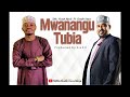 SHEIKH  YUSUF ABDI FT DADIRI ISSA || MWANANGU_TUBIA || SWAHILI || NASHEED Mp3 Song