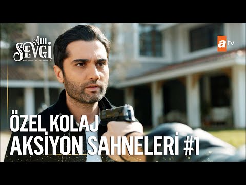 Aksiyon Sahneleri #1 | Adı Sevgi Özel Kolaj