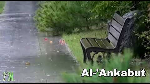 29 سورة العنكبوت القارئ الشيخ ماهر المعيقلي القران الكريم Surah Al Ankabut