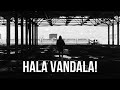 8soten - hala vandala! (Official Video)