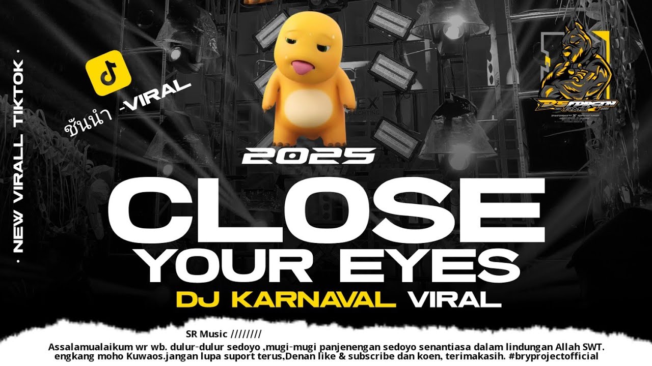 DJ Close Your Eyes X Barudak Phonk - Style Trap Pargoy Karnavalan virall tik tok 2025