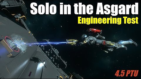 Star Citizen 4.5 PTU – Asgard Solo Damage Test & Engineering Recovery Gameplay