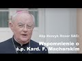 Kard. Macharski we wspomnieniach Abp. Henryka Hosera SAC