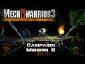 Campaign mission 5  mechwarrior 3 pirates moon