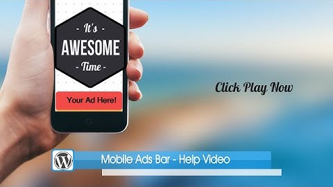 Mobile Ad Bar WordPress Plugin Help