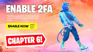 HOW TO ENABLE 2FA ON FORTNITE! (CHAPTER 6)
