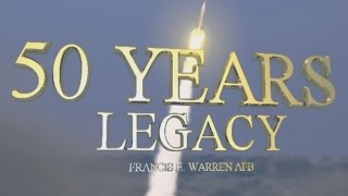 50 Year Legacy F.E. Warren AFB