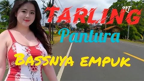 TARLING PANTURA||BASSNYA EMPUK BANGET@juraganlagutarling01 