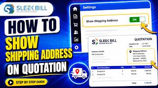 Add Shipping Address in Quotation | Sleek Bill Online Tutorial screenshot 4
