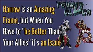 Harrow is an amazing frame, but when you have to be better than your allies its an issue