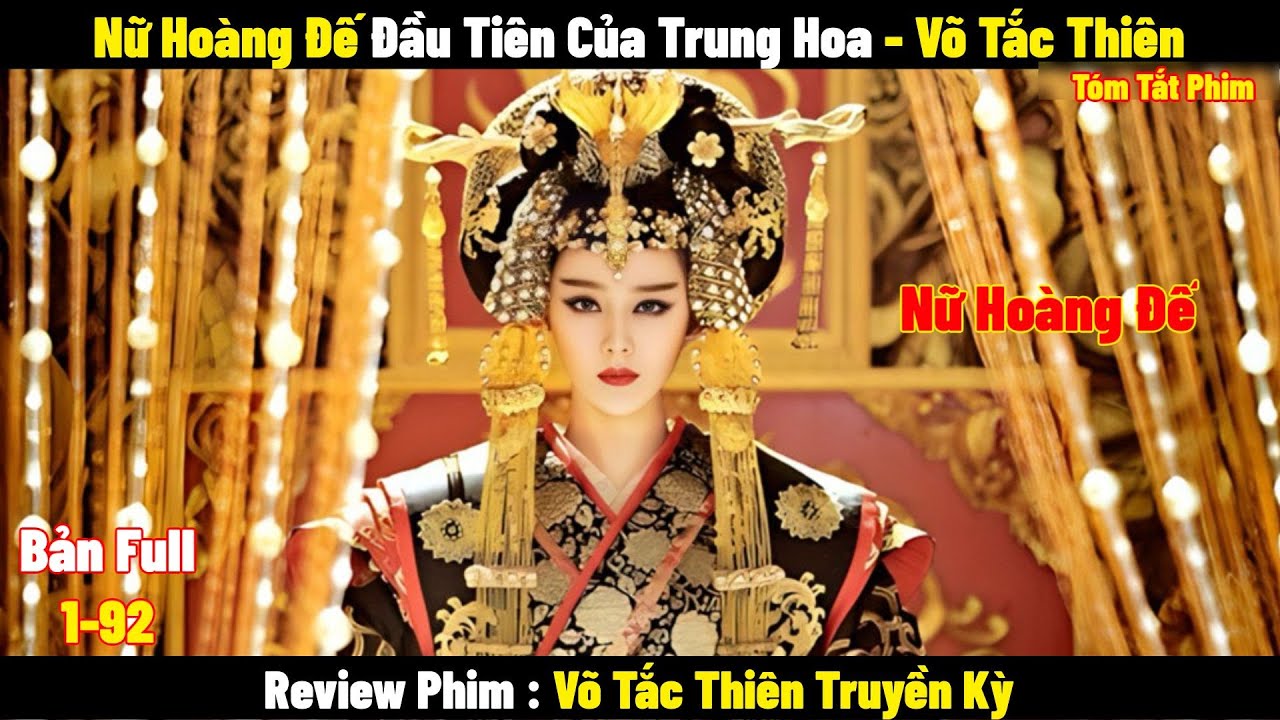 Cuộc Đời Nữ Hoàng Đế Đầu Tiên Của Trung Hoa 