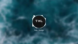 VOLA - Vertigo