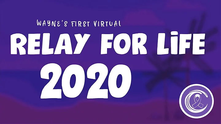 Wayne's Relay for Life Opening Ceremony 2020
