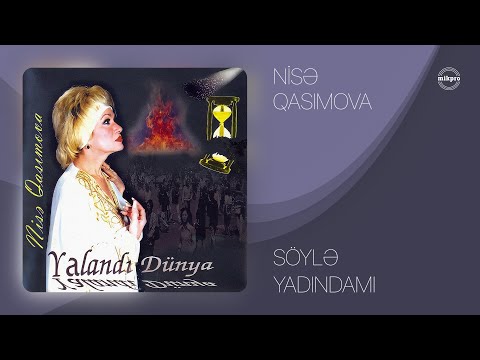Nisə Qasımova — Söylə Yadındamı (Rəsmi Audio)