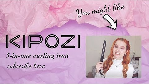 KIPOZI 5-in-1 CURLERS (UK amazon)