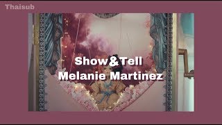 Thaisub / แปล Show&Tell - melanie martinez #k12