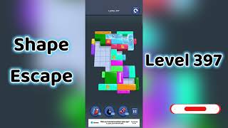 🔥 Shape Escape Level 397 Walkthrough | Can You Solve It 🧠💥