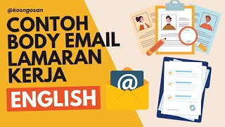 Cara Membuat Body Email Lamaran Kerja dalam Bahasa Inggris