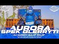 AURORA DJ MARGOY BASS HOREG DEP DEPP DEERR STYLE PARTY SPEK KARNAVAL TERBARU MANTAP CEK SOUND.