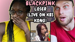 REACTION TO BLACKPINK 블랙핑크 - LOSER (BIGBANG Cover - Live on KBS KONG) | FIRST TIME WATCHING