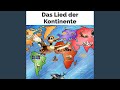 Das Lied Der Kontinente 