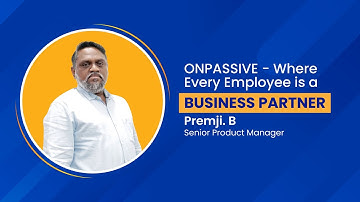 #ONPASSIVE - Where every employee is a Business Partner