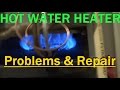 Repairing An Older 2002 Gas Hot Water Heater Where The Burner Starts Going Out