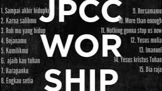 JPCC FULL ALBUM TANPA IKLAN, KUMPULAN LAGU JPCC TERBAIK TERPOPULER.