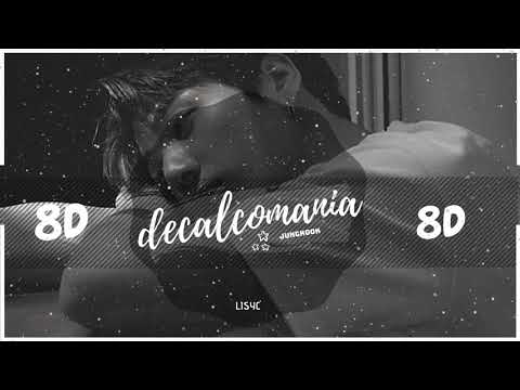 8D AUDIO JUNGKOOK DECALCOMANIA USE HEADPHONES 방탄소년단