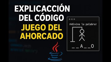 Así se Programa el Juego del Ahorcado en Java (Explicado Paso a Paso)