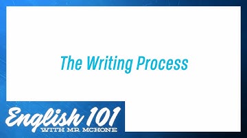 ENGL 101 - The Writing Process
