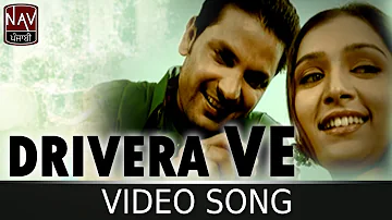 Drivera Ve | Jashandeep & Parveen Bharta | Most Welcome | Latest Punjabi Song | Nav Punjabi