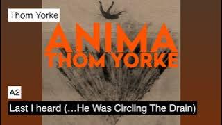Thom Yorke - Anima (Album Teaser)