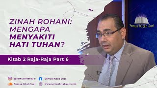 Semua Kitab Suci || Zinah Rohani: Mengapa Menyakiti Hati Tuhan?