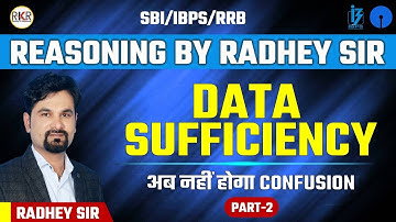 SBI I IBPS I RRB I Data Sufficiency I Mains I Reasoning I By Radhey Sir