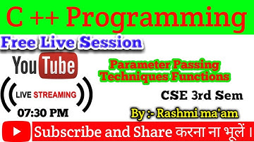 Er. Rashmi sinha Live Stream | C++ Programming| Parameter Passing Technique |Call By Reference | AKU