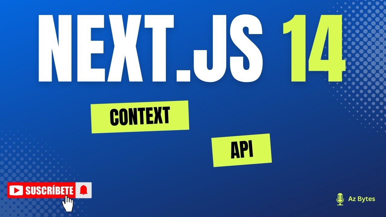53 - Context API in Next js 14 Hindi | Az Bytes - YouTube