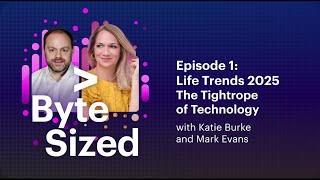 S5: Life Trends 2025: The Tightrope of Technology