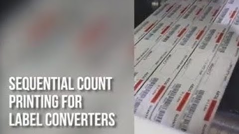 Sequential Count Printing for Label Converters