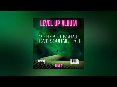 O M Z Hya Li Bghat Feat SouhailAlHafi Audio 