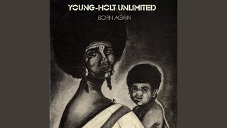 Video thumbnail of "Young Holt Unlimited - Make It With You"