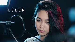 LULUH - Samsons - Melani & Rusdi Cover