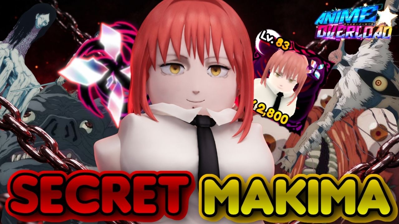 Overload Showcase COMO CONSEGUIR A MAKIMA SECRET DE 0.001% NO ANIME OVERLOAD - SHOWCASE E ...
